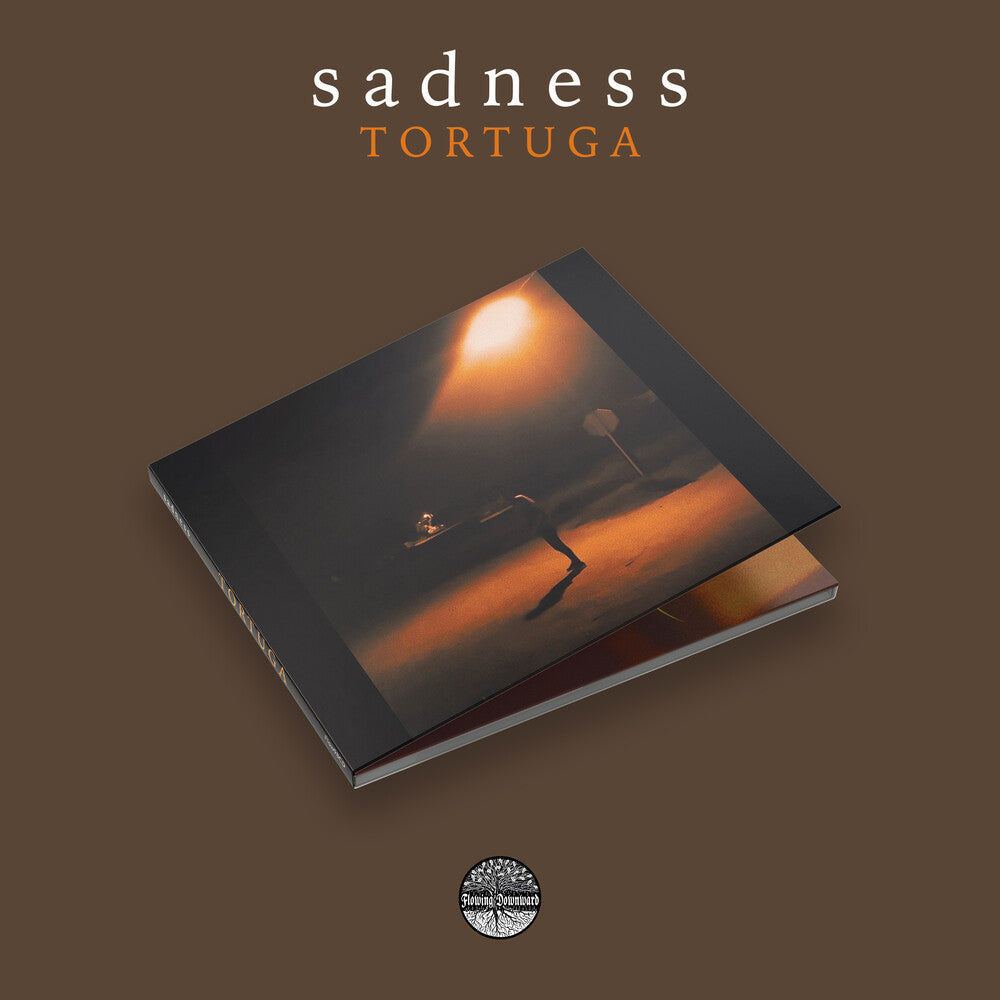 Pre-Order: Sadness - Tortuga