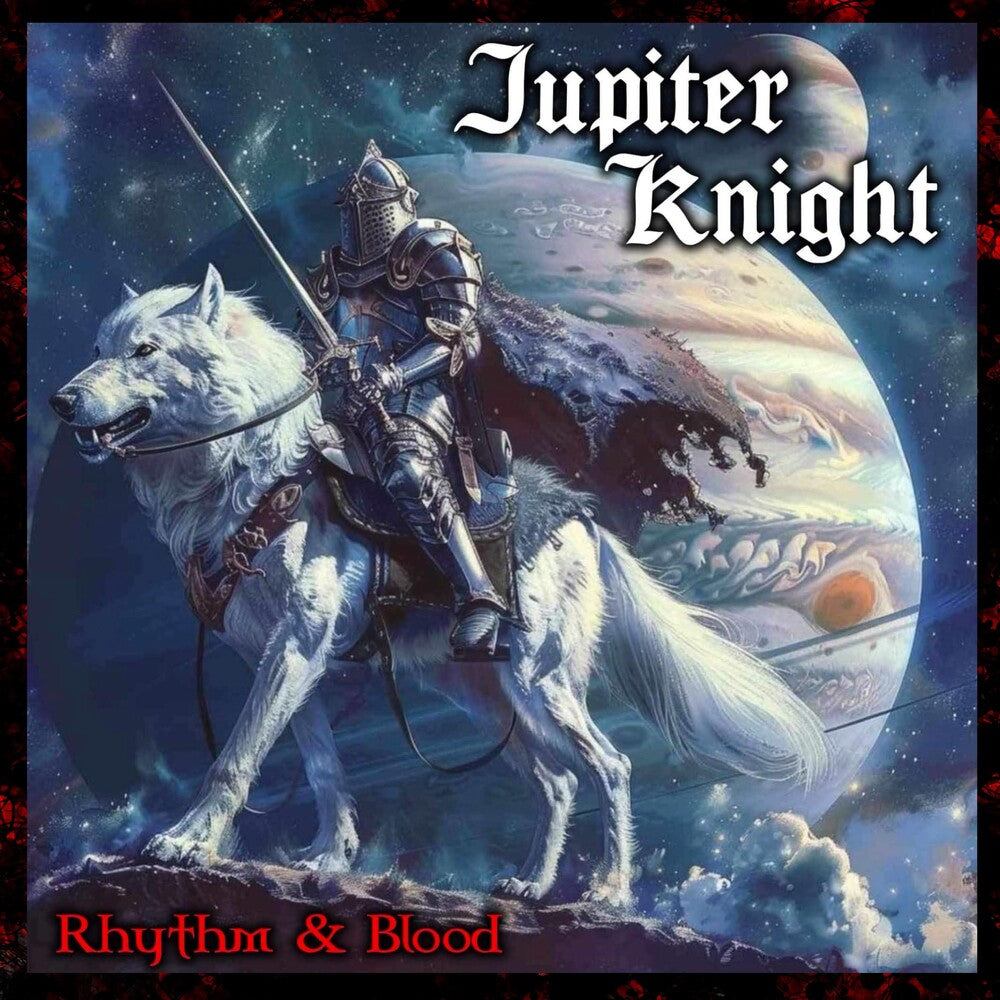 Pre-Order: Jupiter Knight - Rhythm & Blood