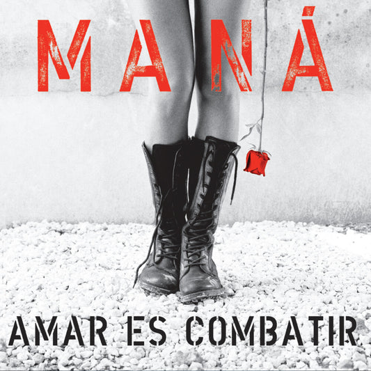 Pre-Order: Mana - Amar Es Combatir [Remastered]