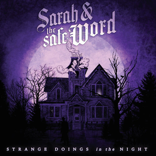 Pre-Order: Sarah & The Safe Word - Strange Doings In The Night