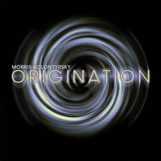 Pre-Order: Morris Kolontyrsky - Origination
