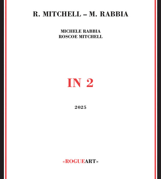 Pre-Order: Roscoe Mitchell  / Rabbia,Michele - In 2