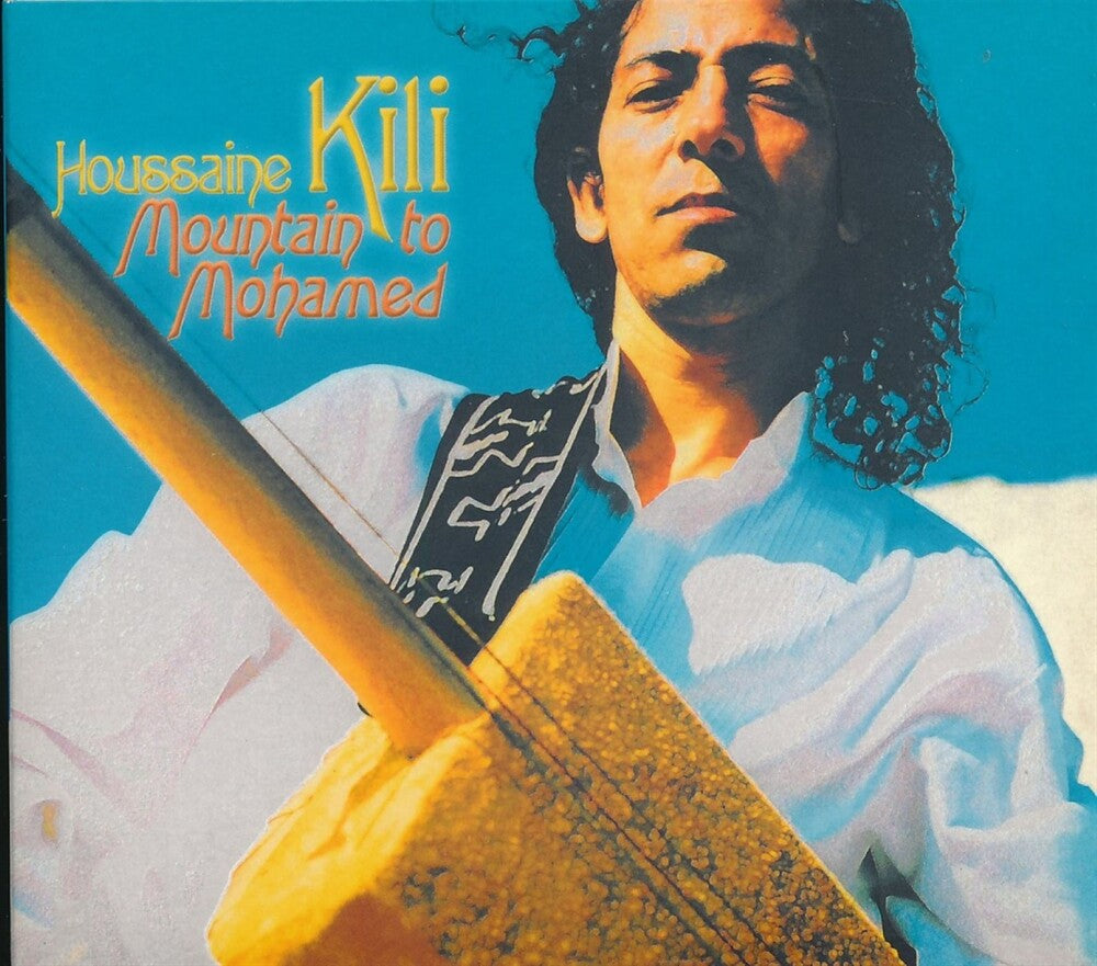 Pre-Order: El Kili  Houssaine - Mountain To Mohamed