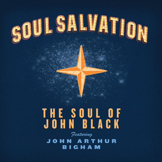 Pre-Order: Soul Of John Black - Soul Salvation