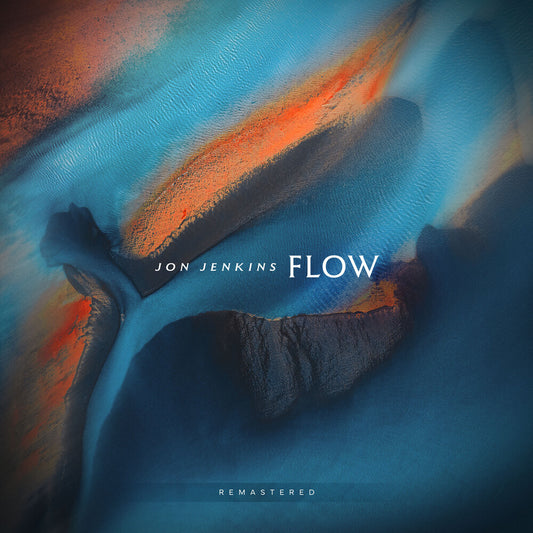 Pre-Order: Jon Jenkins - Flow [Remastered]