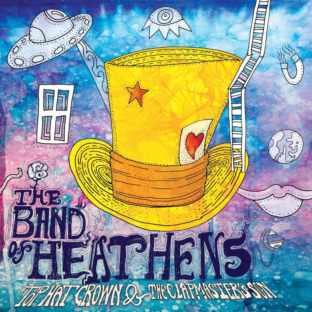 Pre-Order: Band of Heathens - Top Hat Crown & The Clapmaster's Son