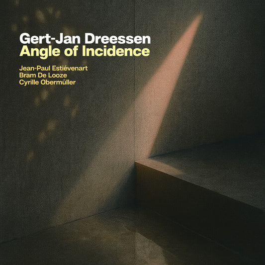 Pre-Order: Gert-Jan Dreessen - Angle Of Incidence [Digipak]