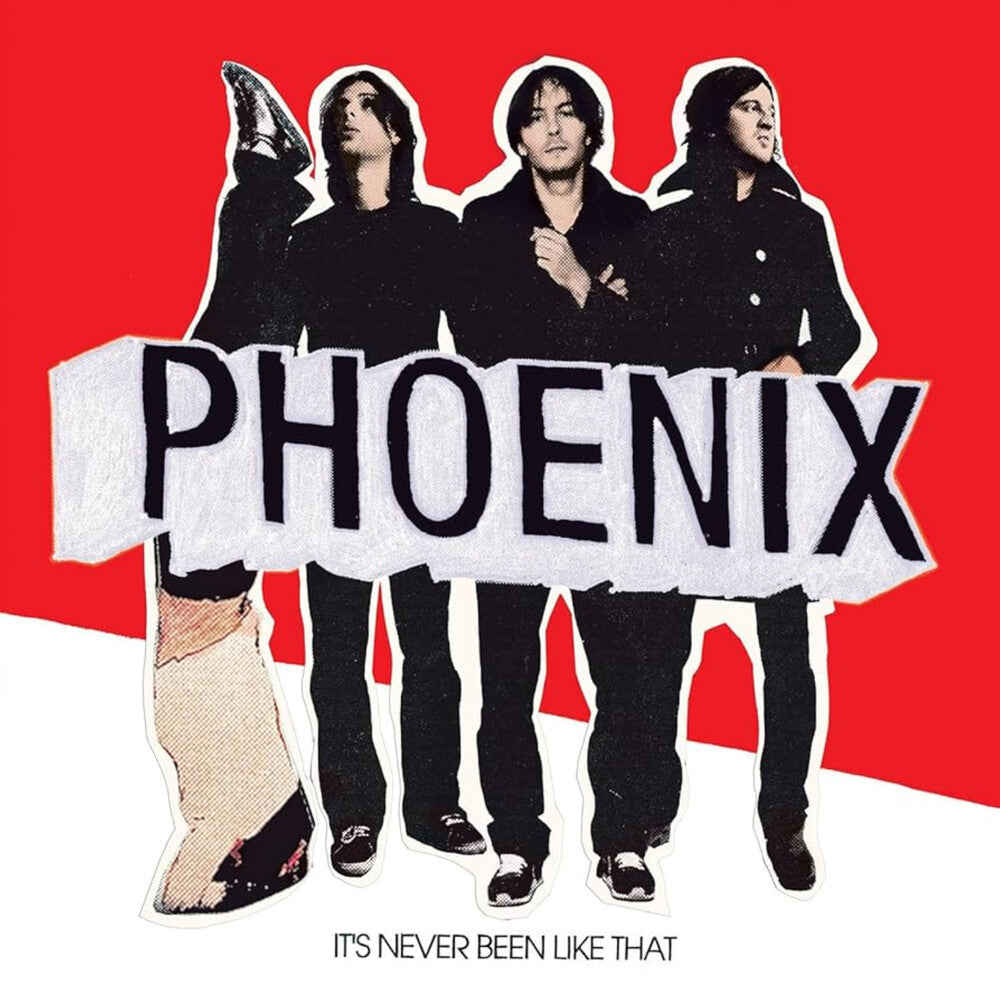 Pre-Order: Phoenix - It's Never Been Like That