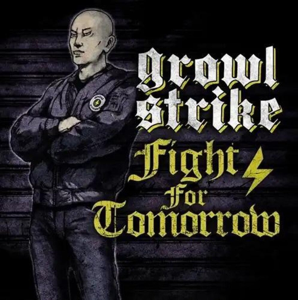 Pre-Order: Growl Strike - Fight For Tomorrow