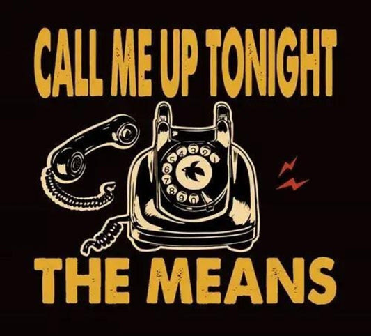 Pre-Order: Means - Call Me Up Tonight