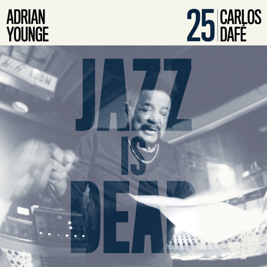Pre-Order: Carlos Dafe  / Younge,Adrian - Carlos Dafe Jid025