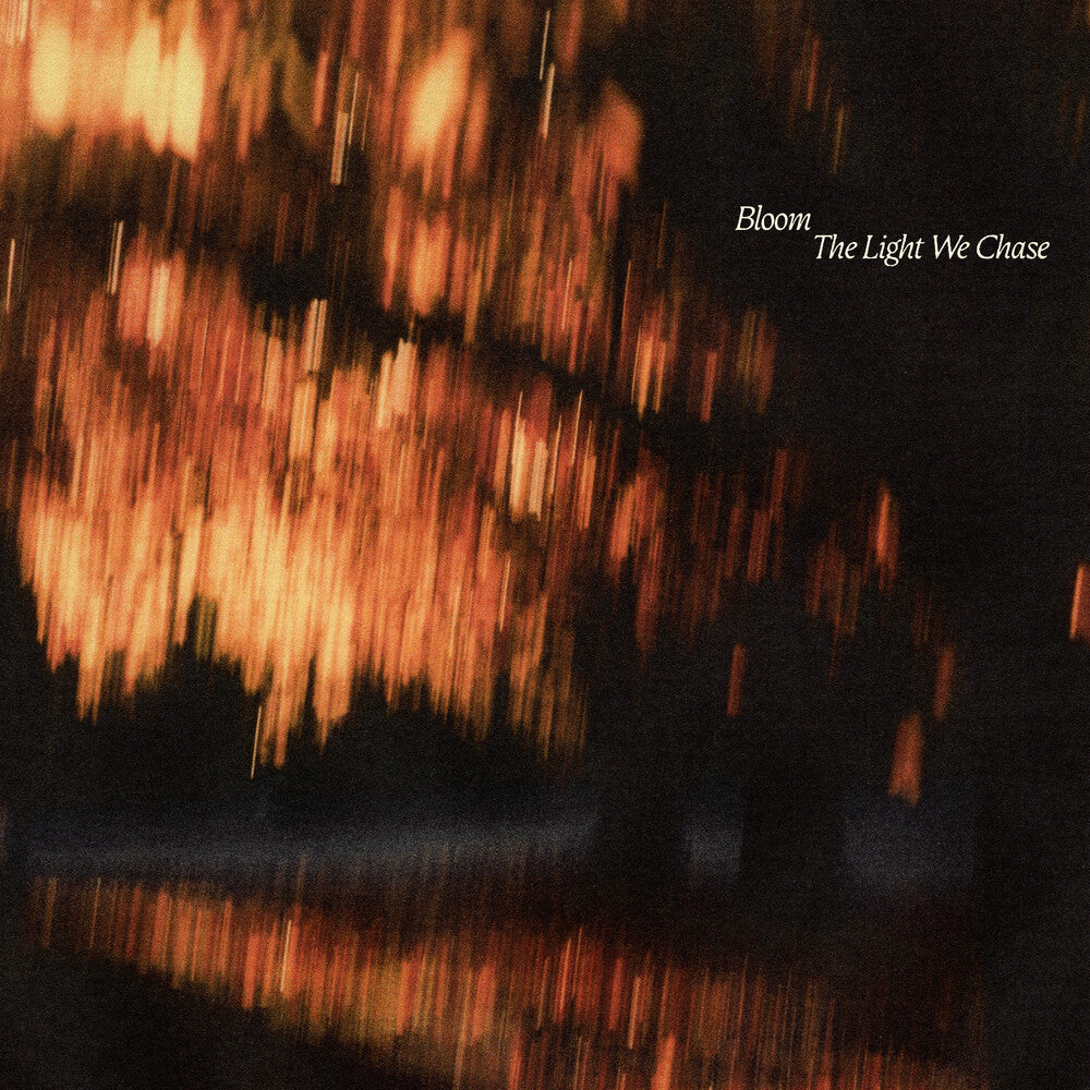 Bloom - The Light We Chase [CD]