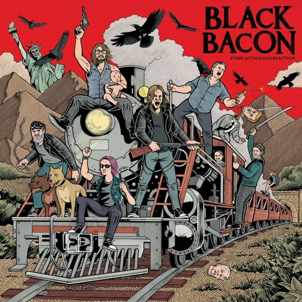 Pre-Order: Black Bacon - Every Action Has Reaction
