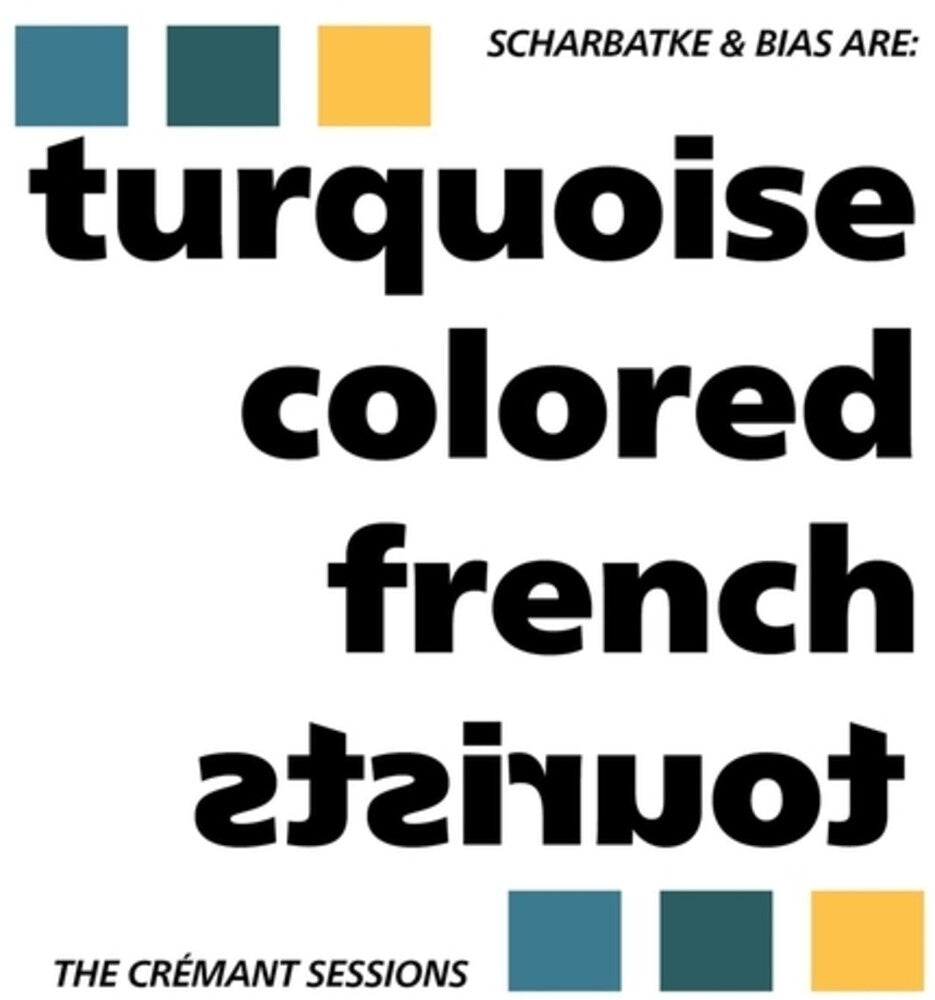 Pre-Order: Turquoise Colored French Tourists - Cremant Sessions (Ep)
