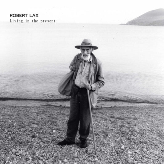 Pre-Order: Robert Lax - Living In The Present