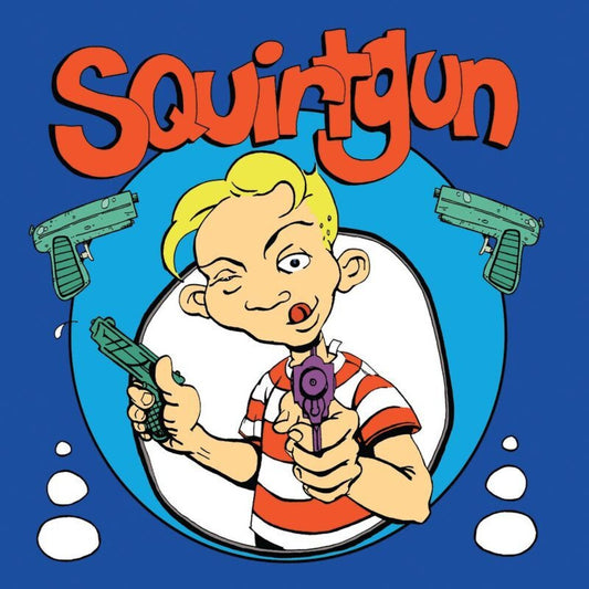 Pre-Order: Squirtgun - Squirtgun