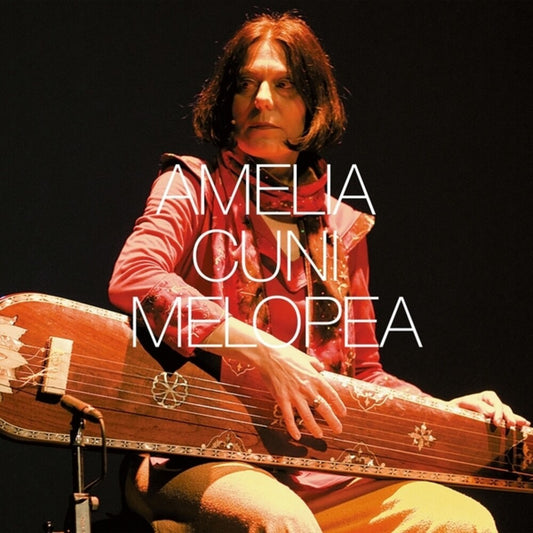 Pre-Order: Amelia Cuni - Melopea