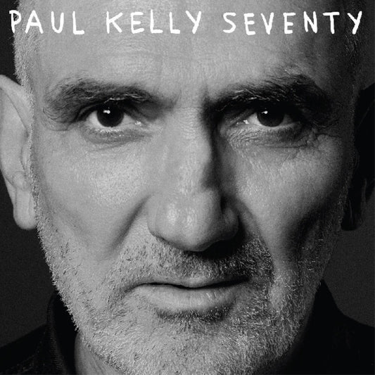 Pre-Order: Paul Kelly - Seventy [LP]