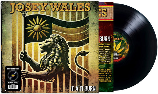Pre-Order: Josey Wales - It A Fi Burn [Limited Edition]