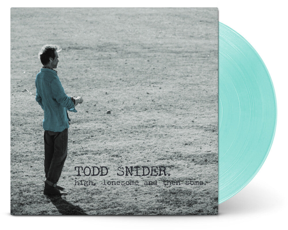 Pre-Order: Todd Snider - HIGH, LONESOME, AND THEN SOME [Seaglass LP]