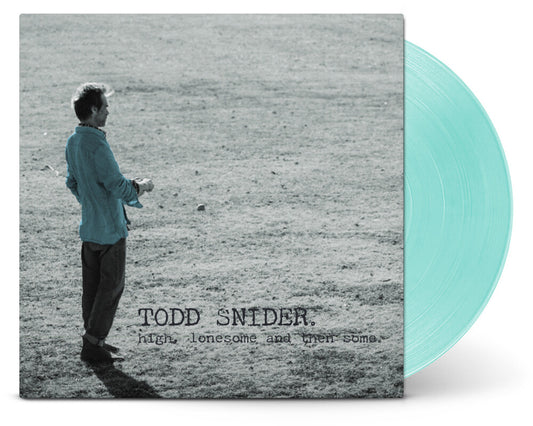 Pre-Order: Todd Snider - HIGH, LONESOME, AND THEN SOME [Seaglass LP]