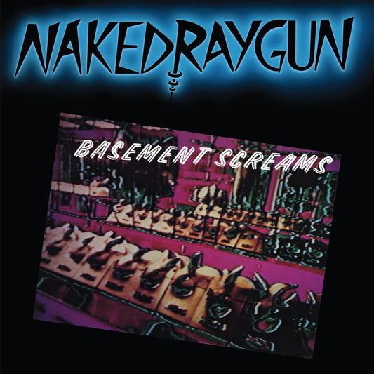 Pre-Order: Naked Raygun - Basement Screams - Blue (Blue) [Colored Vinyl] [Remastered]