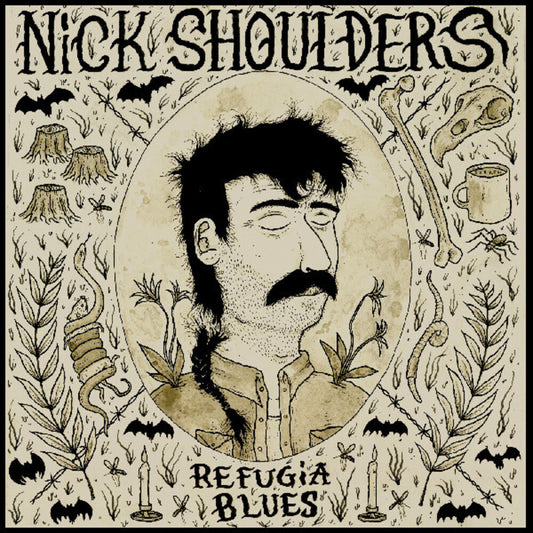 Pre-Order: Nick Shoulders - Refugia Blues [Digipak]