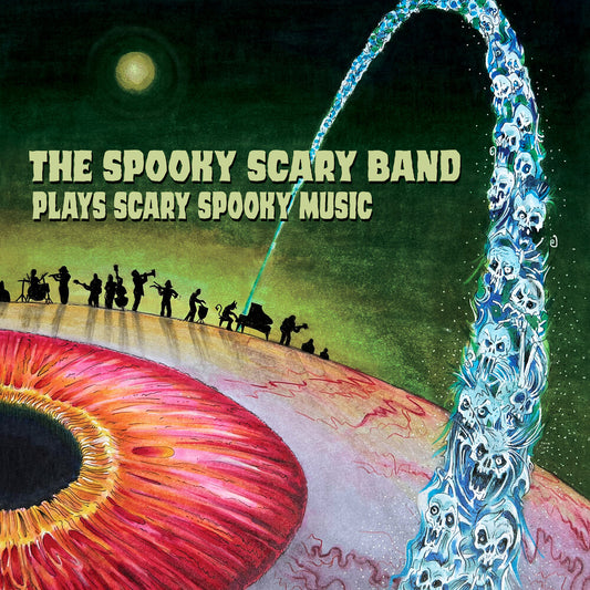 Pre-Order: Spooky Scary Band - The Spooky Scary Band Plays Scary Spooky Music