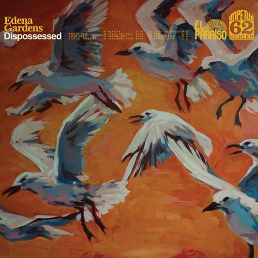 Pre-Order: Edena Gardens - Dispossessed