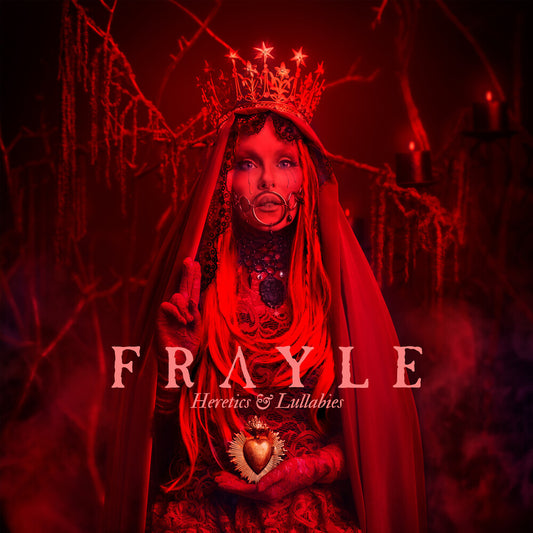 FRAYLE - Heretics & Lullabies [LP]