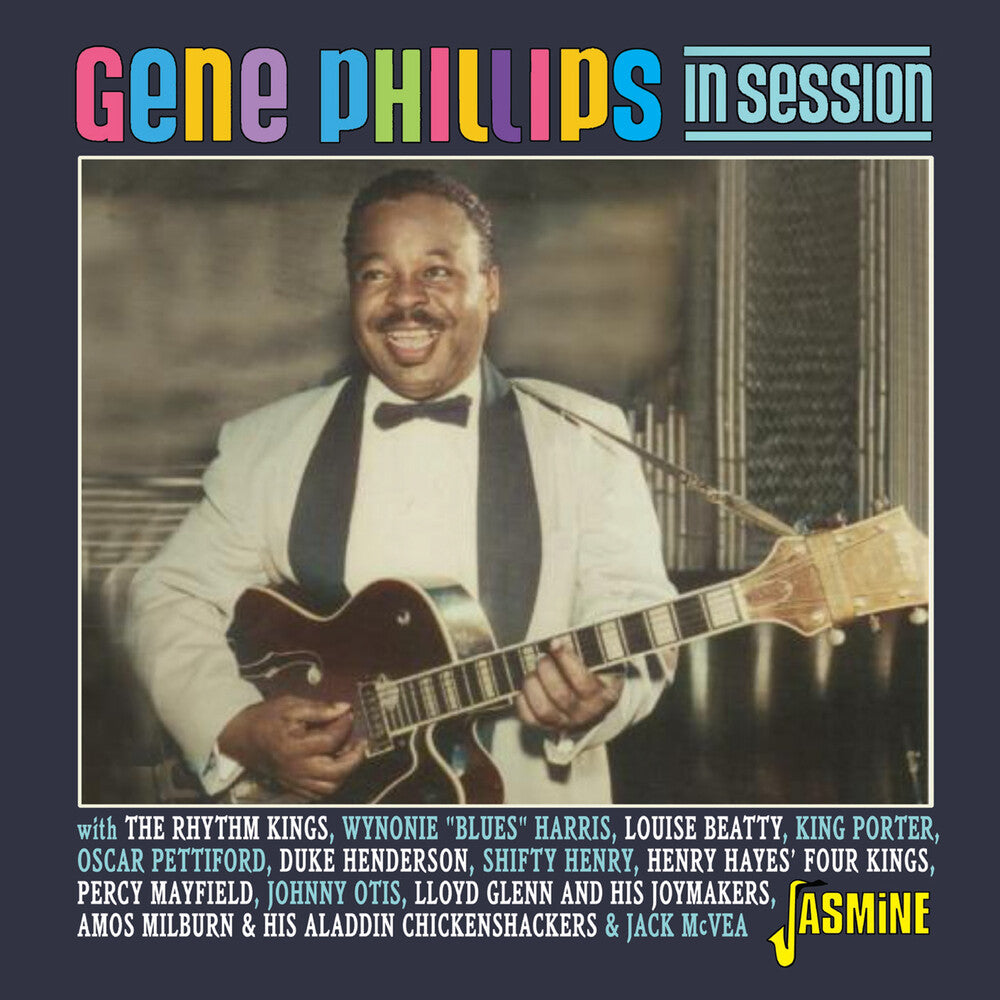the album cover for Gene Phillips In Session 1945-1954 / Various (Uk) - Gene Phillips In Session 1945-1954 / Various (Uk)
