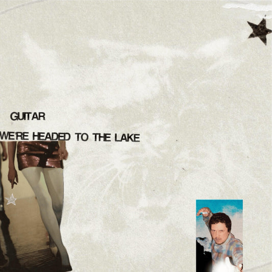 Pre-Order: Guitar - We're Headed To The Lake