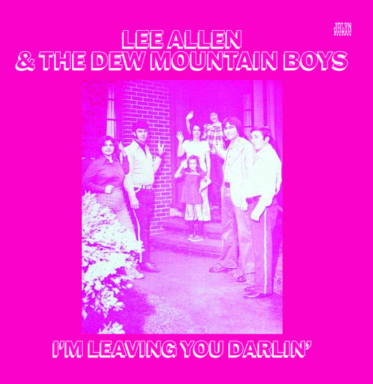Allen, Lee / Dew Mountain Boys - I'm Leaving You Darlin' [CD]