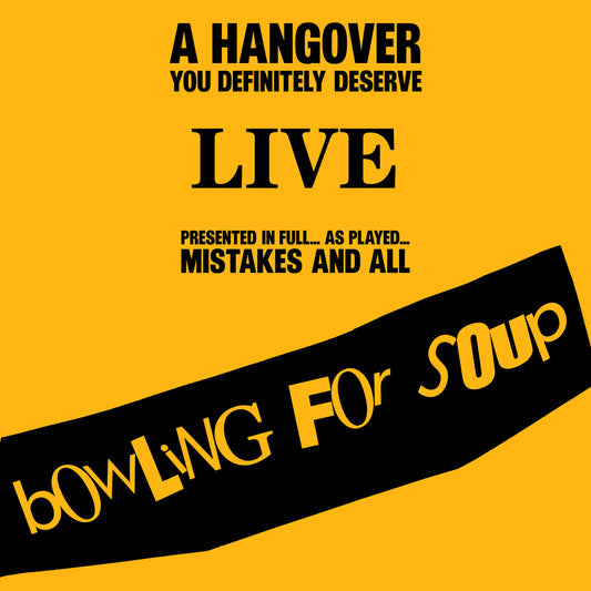 Pre-Order: Bowling For Soup - Hangover You Definitely Deserve (Live) [Digipak]