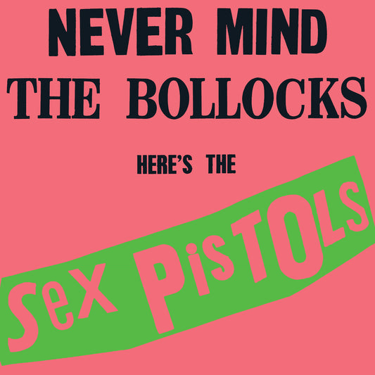 Pre-Order: Sex Pistols - Never Mind The Bollocks Heres The Sex (Rktbr25)
