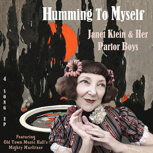 Pre-Order: Janet Klein  & Her Parlor Boys - Humming To Myself