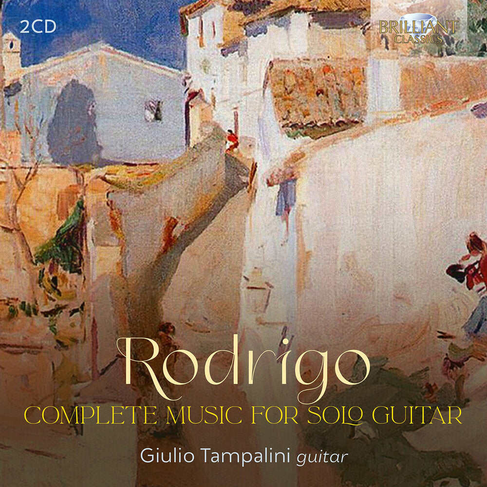Giulio Tampalini - Rodrigo: Complete Music For Solo Guitar [CD]