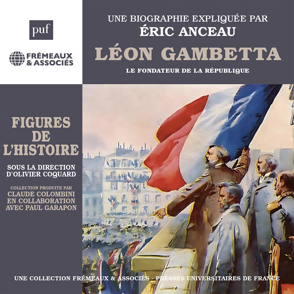 Pre-Order: Eric Anceau - Leon Gambetta Le Fondateur De La Republique [CD]