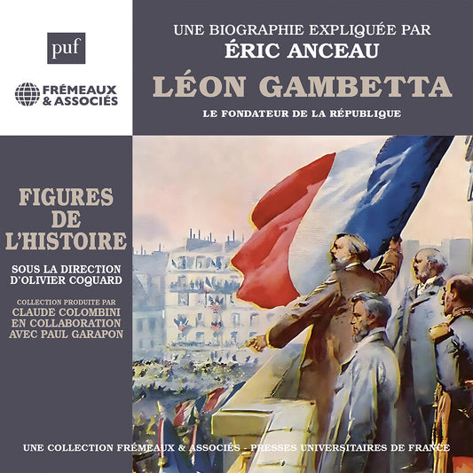 Pre-Order: Eric Anceau - Leon Gambetta Le Fondateur De La Republique [CD]