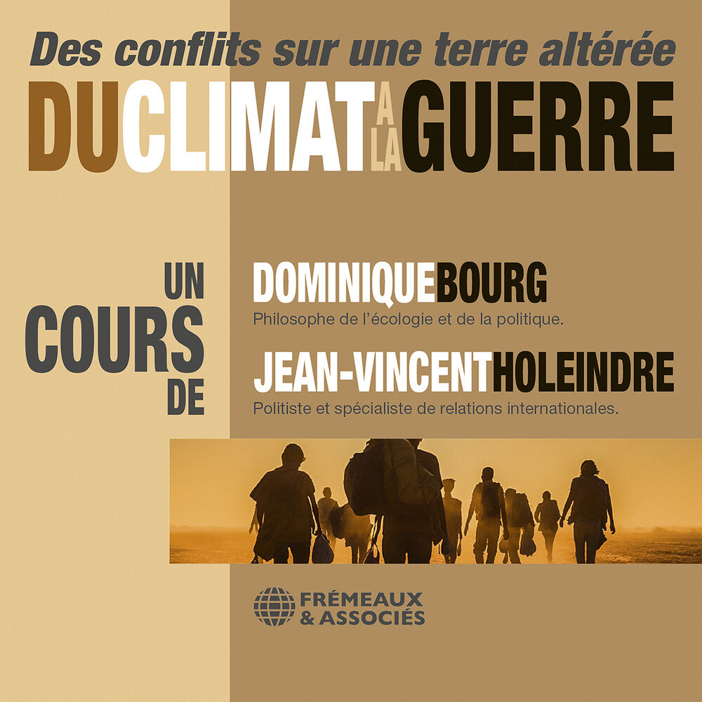 Pre-Order: Dominique Bourg - Du Climat A La Guerre - Des Conflits Sur Une Terre [CD]