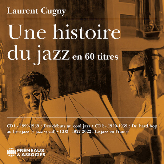 Pre-Order: Une Histoire Du Jazz En 60 Titres - Une Histoire Du Jazz En 60 Titres [CD]