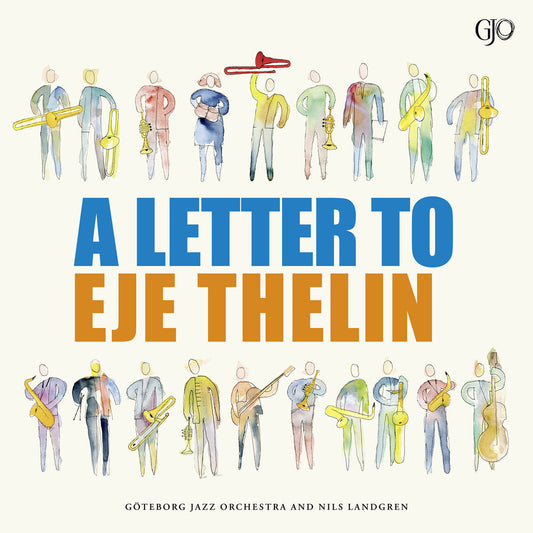 Pre-Order: Goteborg Jazz Orchestra - Letter To Eje Thelin [LP]