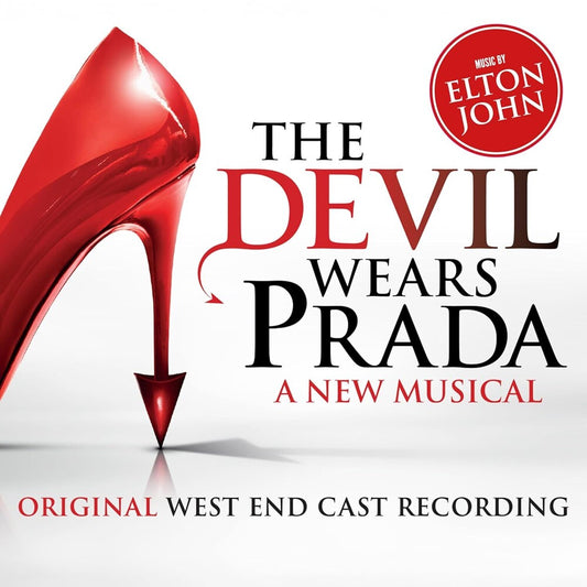 the album cover for John, Elton / Original West End Cast - The Devil Wears Prada: A New Musical (Original Soundtrack)