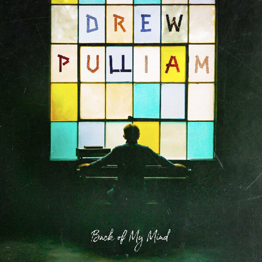 Pre-Order: Pulliam, Drew - Back of My Mind