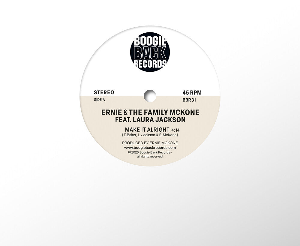 Pre-Order: Ernie & The Family Mckone - Make It Alright / Make A Move On Me