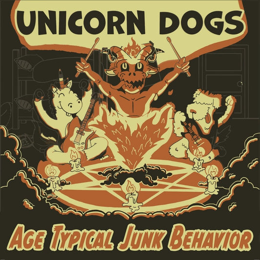 Pre-Order: Unicorn Dogs - Age Typical Junk Behavior