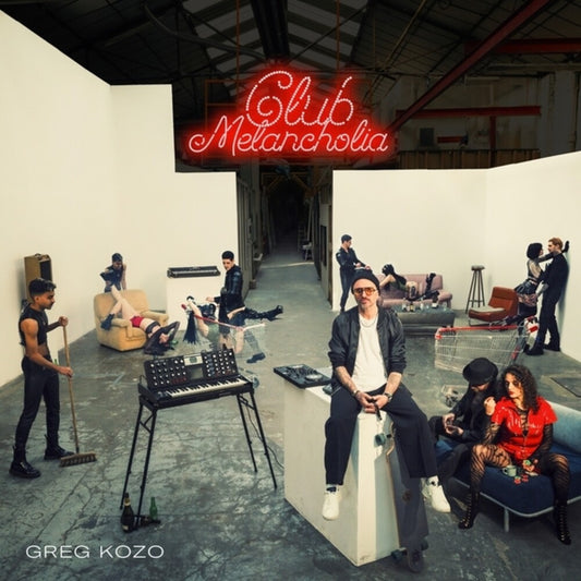 Pre-Order: Kozo, Greg - Club Melancholia
