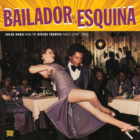 Pre-Order: Bailador De La Esquina / Various - El Bailador De La Esquina