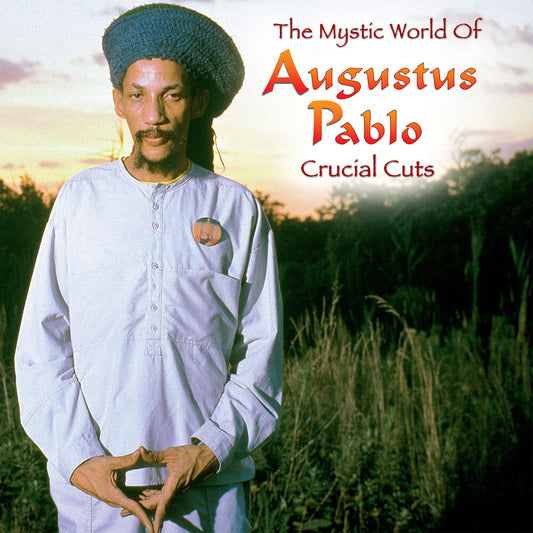 Pre-Order: Augustus Pablo - Mystical World Of Augustus Pablo: Crucial Cuts [CD]
