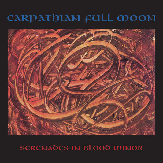 Pre-Order: Carpathian Full Moon - Serenades In Blood Minor